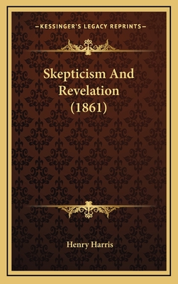 Skepticism And Revelation (1861)