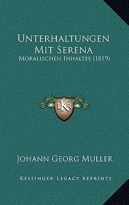 Unterhaltungen Mit Serena: Moralischen Inhaltes (1819)