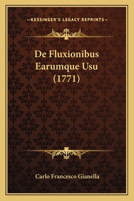 De Fluxionibus Earumque Usu (1771)