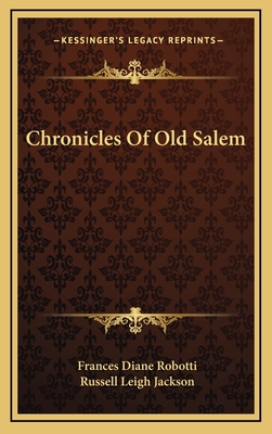 Chronicles Of Old Salem