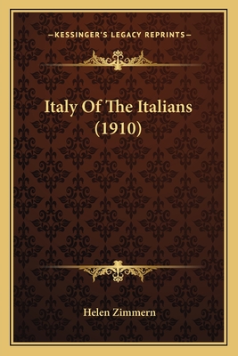 Italy Of The Italians (1910)