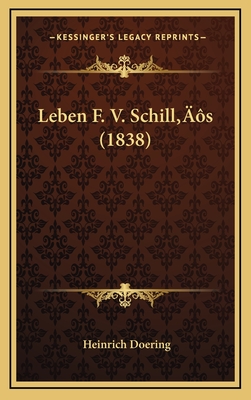 Leben F. V. Schill's (1838)