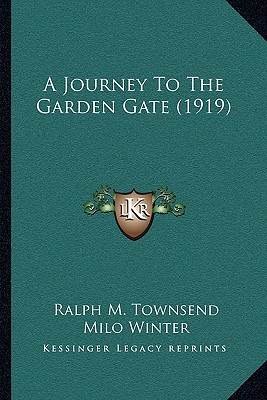 A Journey To The Garden Gate (1919)