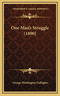 One Man's Struggle (1890)