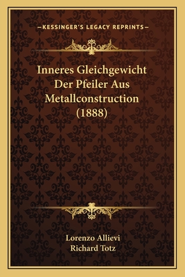 Inneres Gleichgewicht Der Pfeiler Aus Metallconstruction (1888)