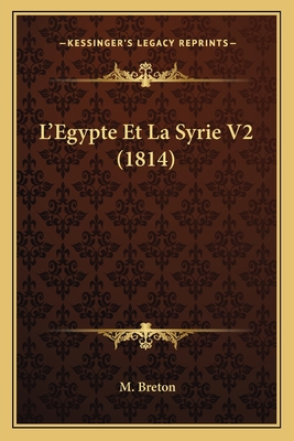 L'Egypte Et La Syrie V2 (1814)