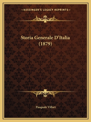 Storia Generale D'Italia (1879)
