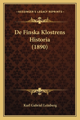 De Finska Klostrens Historia (1890)