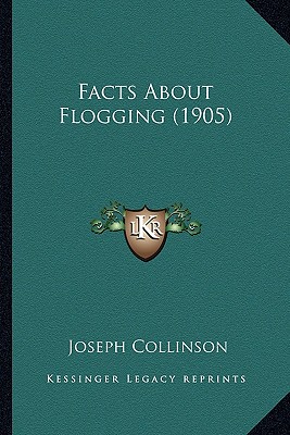 Facts About Flogging (1905)