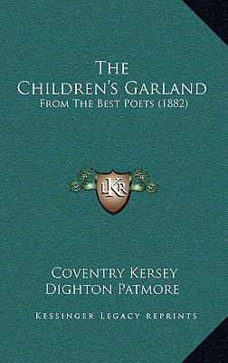 The Children's Garland: From The Best Poets (1882)