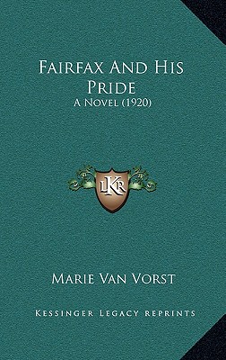 Fairfax And His Pride: A Novel (1920)