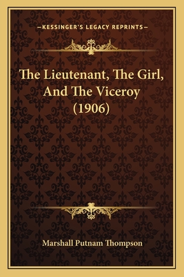 The Lieutenant, The Girl, And The Viceroy (1906)