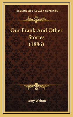 Our Frank And Other Stories (1886)