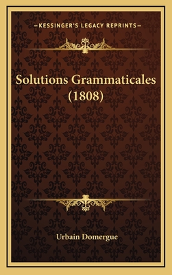 Solutions Grammaticales (1808)