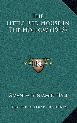 The Little Red House In The Hollow (1918)
