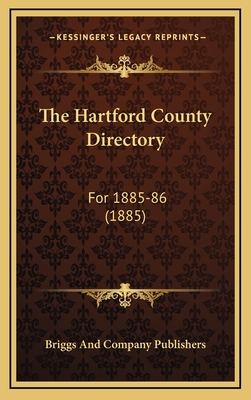 The Hartford County Directory: For 1885-86 (1885)