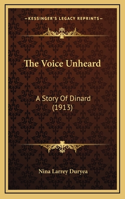 The Voice Unheard: A Story Of Dinard (1913)