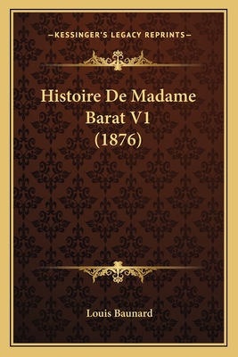 Histoire De Madame Barat V1 (1876)