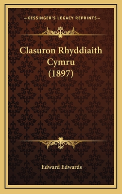 Clasuron Rhyddiaith Cymru (1897)