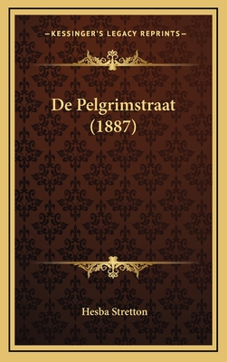 De Pelgrimstraat (1887)