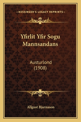 Yfirlit Yfir Sogu Mannsandans: Austurlond (1908)