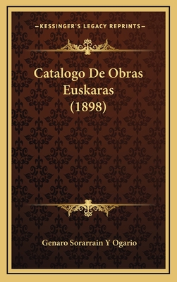 Catalogo De Obras Euskaras (1898)