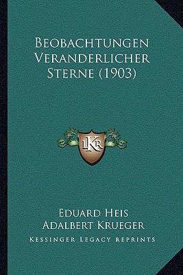 Beobachtungen Veranderlicher Sterne (1903)