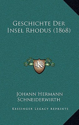 Geschichte Der Insel Rhodus (1868)