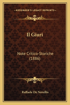 Il Giuri: Note Critico-Storiche (1886)