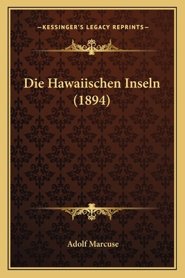 Die Hawaiischen Inseln (1894)