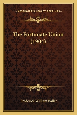 The Fortunate Union (1904)