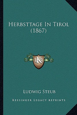 Herbsttage In Tirol (1867)