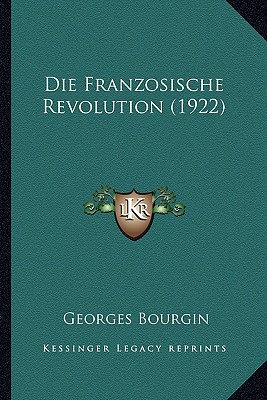 Die Franzosische Revolution (1922)