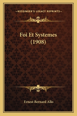 Foi Et Systemes (1908)