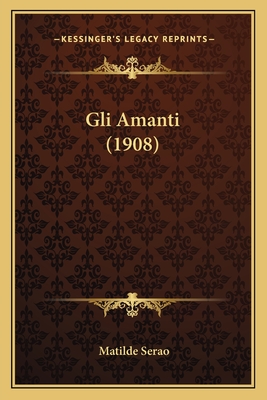 Gli Amanti (1908)