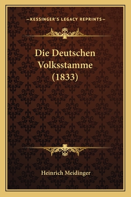 Die Deutschen Volksstamme (1833)
