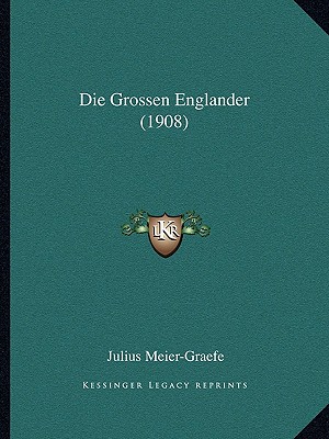 Die Grossen Englander (1908)