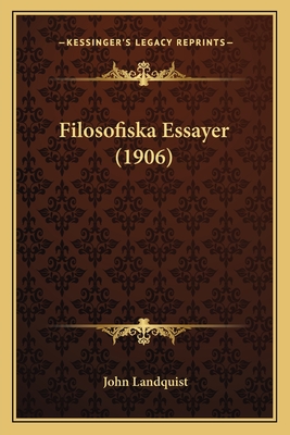 Filosofiska Essayer (1906)