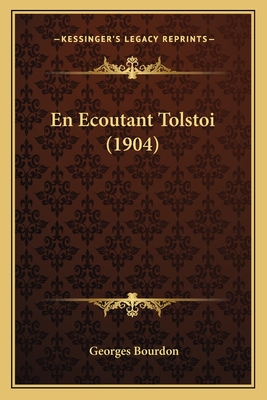 En Ecoutant Tolstoi (1904)