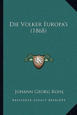 Die Volker Europa's (1868)