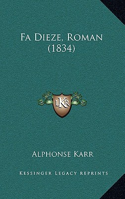 Fa Dieze, Roman (1834)