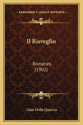 Il Risveglio: Romanzo (1902)