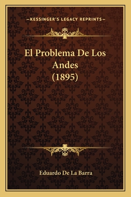 El Problema De Los Andes (1895)