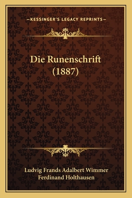 Die Runenschrift (1887)