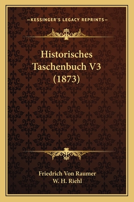 Historisches Taschenbuch V3 (1873)