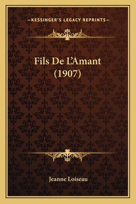 Fils De L'Amant (1907)