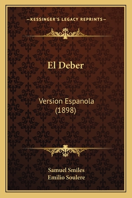 El Deber: Version Espanola (1898)