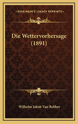 Die Wettervorhersage (1891)