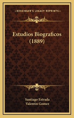 Estudios Biograficos (1889)
