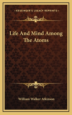 Life And Mind Among The Atoms